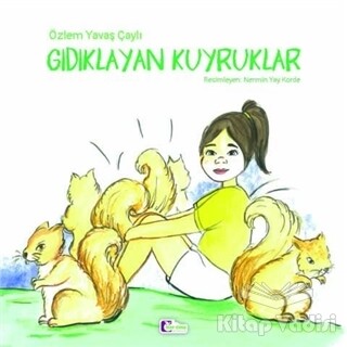 Gıdıklayan Kuyruklar - Mor Elma Yayıncılık