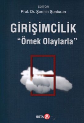 Girişimcilik Örnek Olaylarla - 1