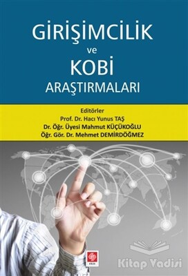 Girişimcilik ve Kobi Araştırmaları - Ekin Yayınevi