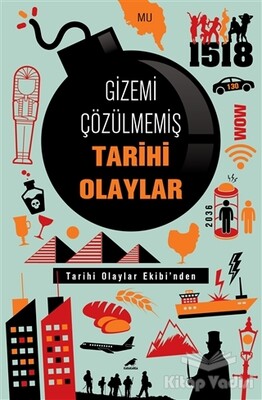 Gizemi Çözülmemiş Tarihi Olaylar - Kara Karga Yayınları