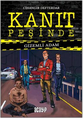 Gizemli Adam - Kanıt Peşinde - 1