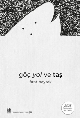 Göç Yol ve Taş - Pikaresk Yayınevi