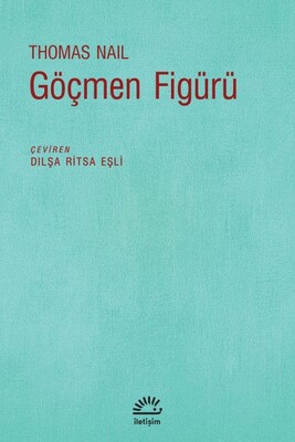 Göçmen Figürü - İletişim Yayınları