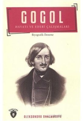 Gogol Hayatı ve Edebi Çalışmaları - 1