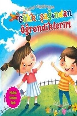 Gökkuşağından Öğrendiklerim - Doğadan Öğreniyorum - 1