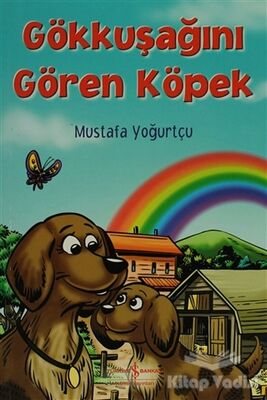 Gökkuşağını Gören Köpek - 1