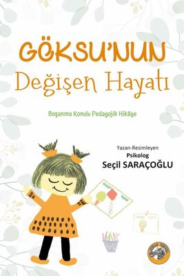 Göksu’nun Değişen Hayatı - 1