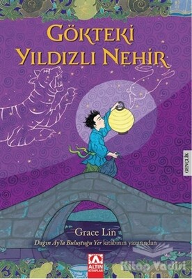 Gökteki Yıldızlı Nehir - Altın Kitaplar Yayınevi