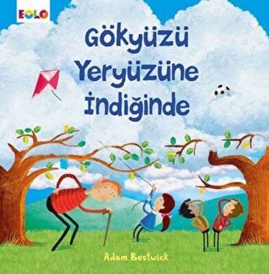 Gökyüzü Yeryüzüne İndiğinde - EOLO Eğitici Oyuncak ve Kitap