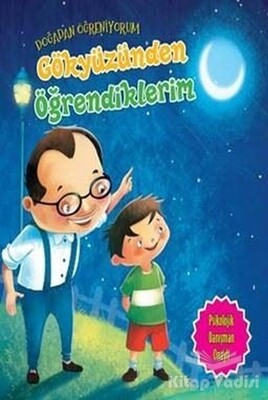 Gökyüzünden Öğrendiklerim - Doğadan Öğreniyorum - Parıltı Yayınları