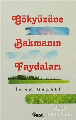 Gökyüzüne Bakmanın Faydaları - 1