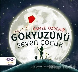 Gökyüzünü Seven Çocuk - 1