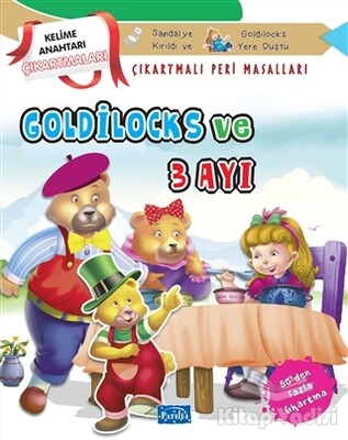 Goldilocks ve Üç Ayı - Çıkartmalı Peri Masalları - Parıltı Yayınları