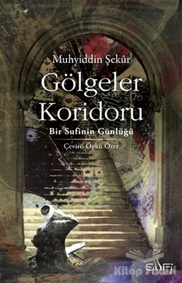 Gölgeler Koridoru - Sufi Kitap