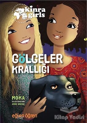 Gölgeler Krallığı - Eğlen Öğren Kinra Girls 8 - 1