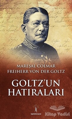 Goltz’un Hatıraları - İlgi Kültür Sanat Yayınları