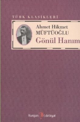 Gönül Hanım - 1