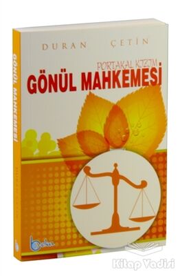 Gönül Mahkemesi Portakal Kızım - 1