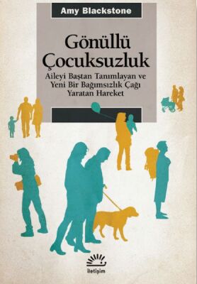 Gönüllü Çocuksuzluk - 1