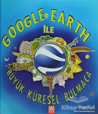 Google Earth ile Büyük Küresel Bulmaca - 1