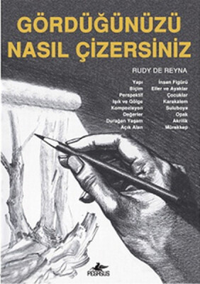 Gördüğünüzü Nasıl Çizersiniz? - Pegasus Yayınları