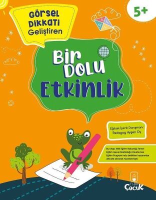 Görsel Dikkati Geliştiren - Bir Dolu Etkinlik 5+ Yaş - 1