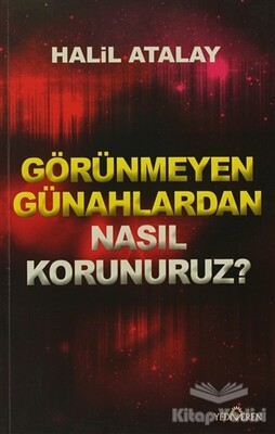 Görünmeyen Günahlardan Nasıl Korunuruz? - Yediveren Yayınları