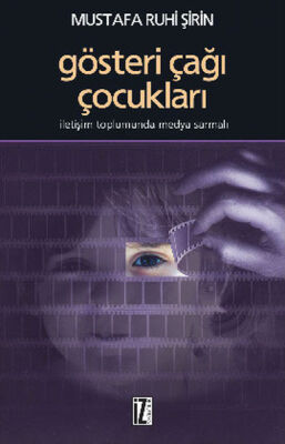 Gösteri Çağı Çocukları - 1