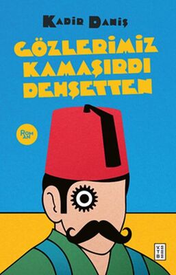 Gözlerimiz Kamaşırdı Dehşetten - 1