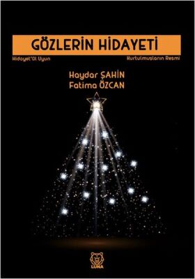 Gözlerin Hidayeti - Kurtulmuşların Resmi - 1