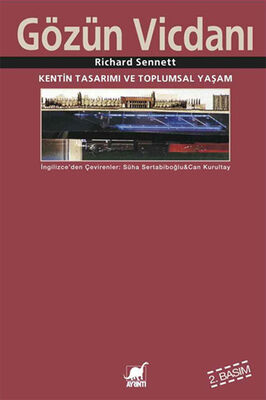 Gözün Vicdanı Kentin Tasarımı ve Toplumsal Yaşam - 1