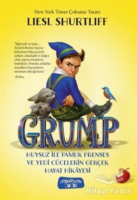 Grump - Huysuz İle Pamuk Prenses ve Yedi Cücelerin Gerçek Hayat Hikayesi - 1