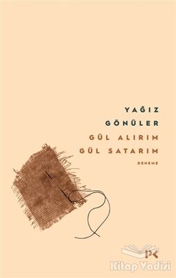 Gül Alırım Gül Satarım - 1