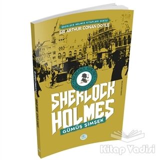 Gümüş Şimşek - Sherlock Holmes - 1