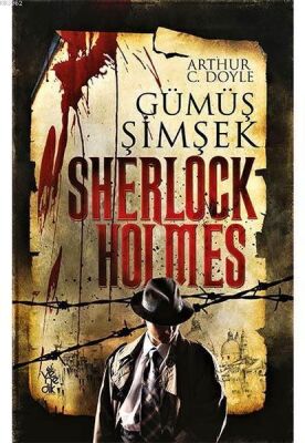 Gümüş Şimşek - Sherlock Holmes - 1