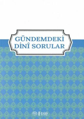 Gündemdeki Dini Sorular - 1