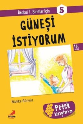 Güneşi İstiyorum - Petek Kitap - 1