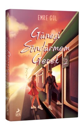 Güneşi Söndürmem Gerek 2 (Ciltli) - Ren Kitap