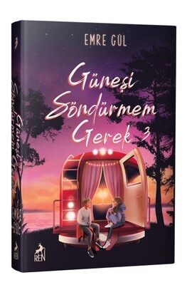 Güneşi Söndürmem Gerek 3 (Ciltli) - Ren Kitap