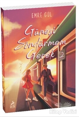 Güneşi Söndürmem Gerek 2 - Ren Kitap