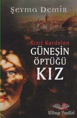 Güneşin Öptüğü Kız - 1