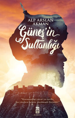 Güneşin Sultanlığı - 1