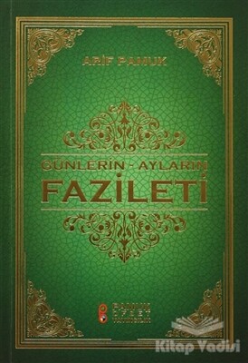 Günlerin - Ayların Fazileti (Üç Aylar 219) - Pamuk Yayıncılık