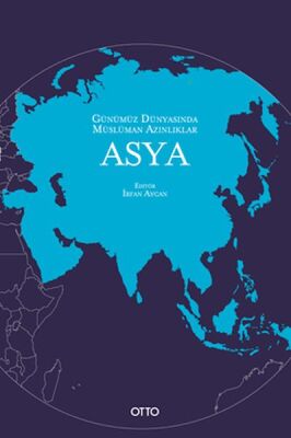 Günümüz Dünyasında Müslüman Azınlıklar: Asya - 1