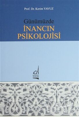 Günümüzde İnancın Psikolojisi - 1