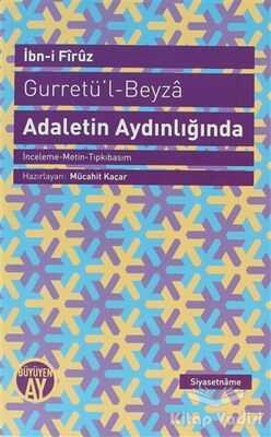 Gurretü’l - Beyza - Adaletin Aydınlığında - 1