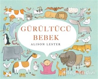 Gürültücü Bebek - 1