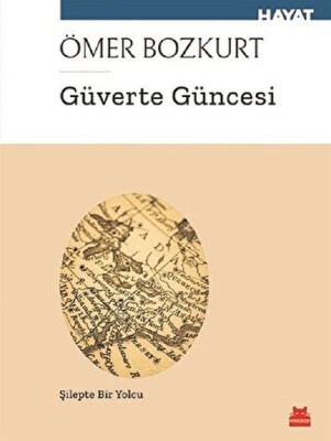 Güverte Güncesi - Kırmızı Kedi Yayınevi