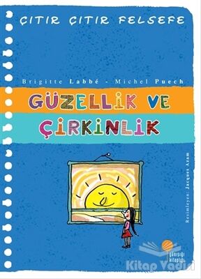 Güzellik ve Çirkinlik - Çıtır Çıtır Felsefe 5 - 1