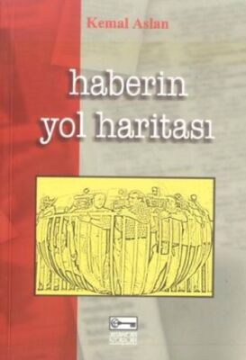 Haberin Yol Haritası - 1